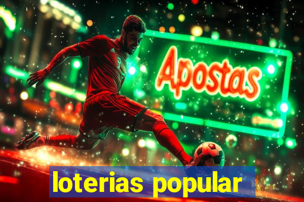 loterias popular